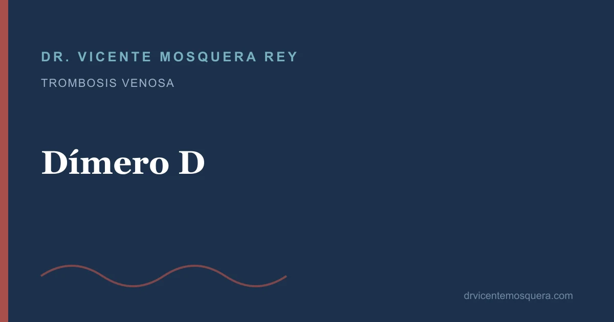Dímero D: qué es y qué significa