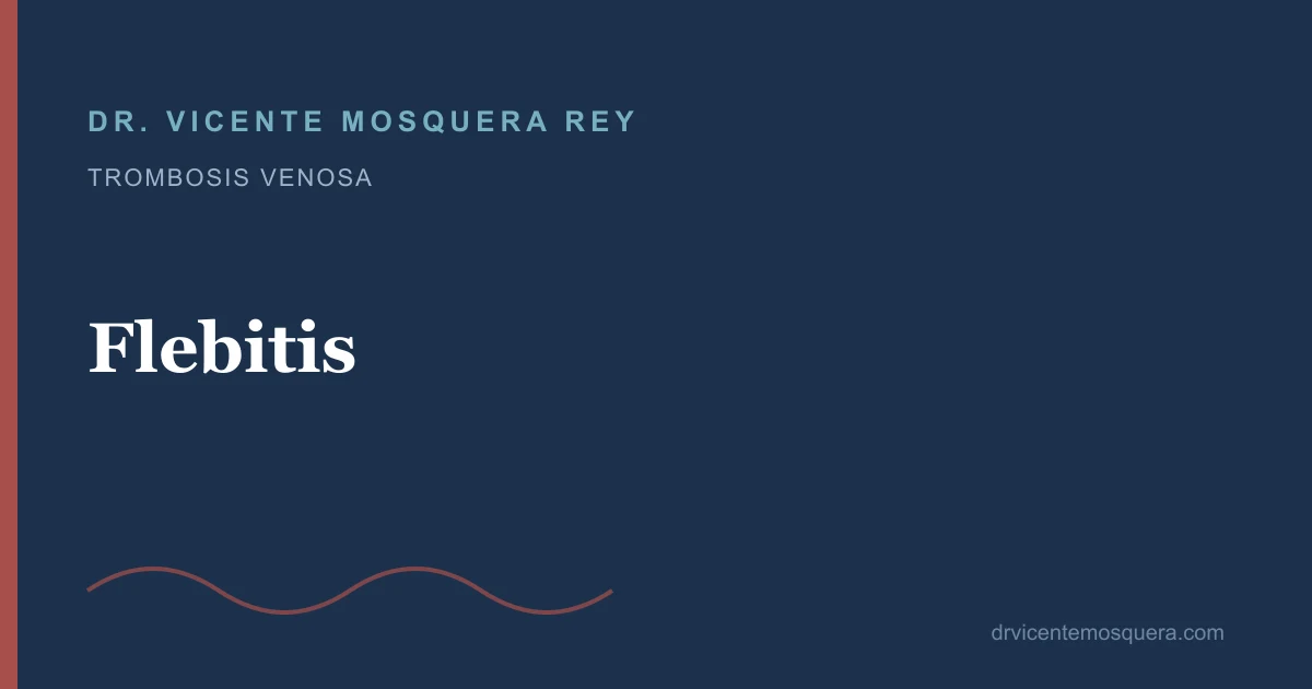 Flebitis: qué es la trombosis venosa superficial y cómo se trata