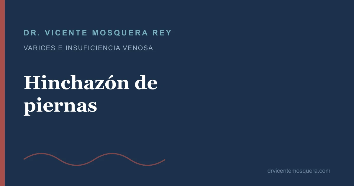 Hinchazón de piernas: por qué ocurre y cuándo preocupa
