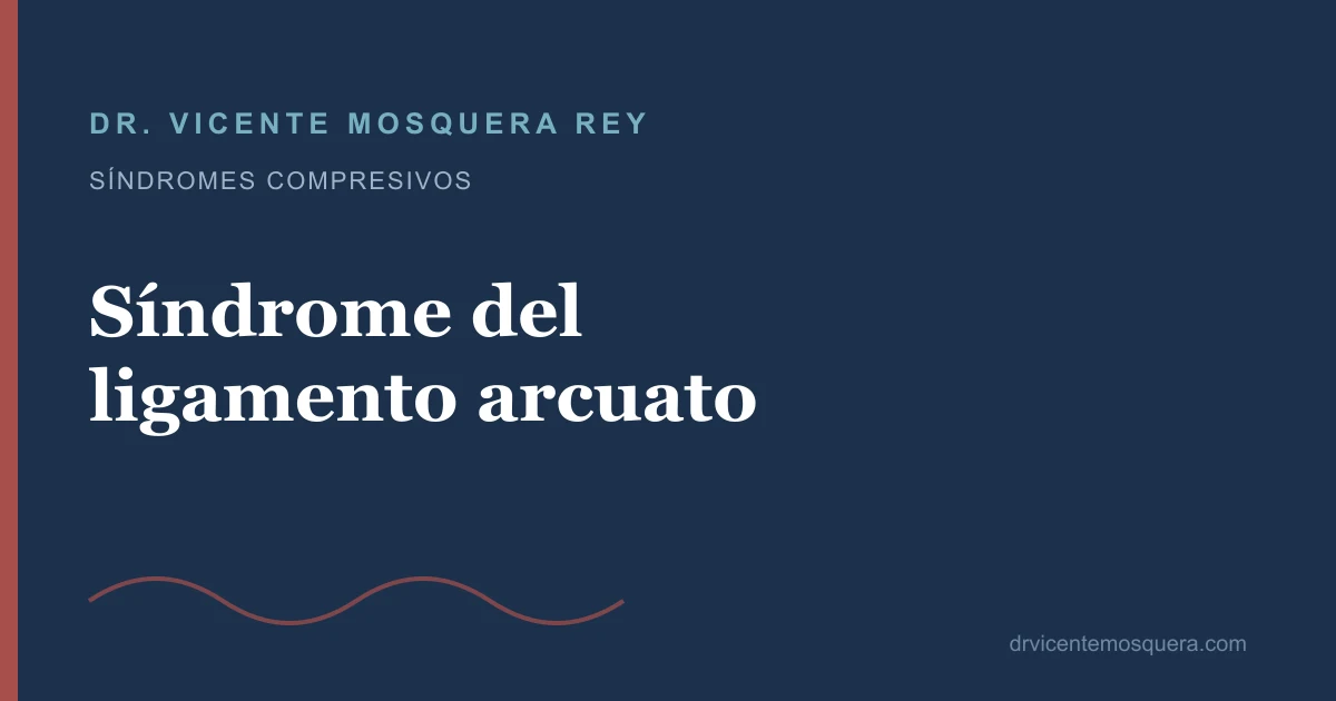 Síndrome del ligamento arcuato: dolor abdominal tras comer